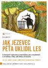 Zázračný úklid aneb Jak jezevec Péťa uklidil les jednou provždy Zázračný úklid aneb Jak jezevec Péťa uklidil les jednou provždy